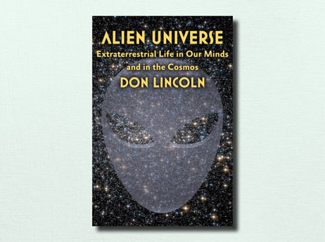 Illustration of book cover "Alien Universe" written by Don Lincoln