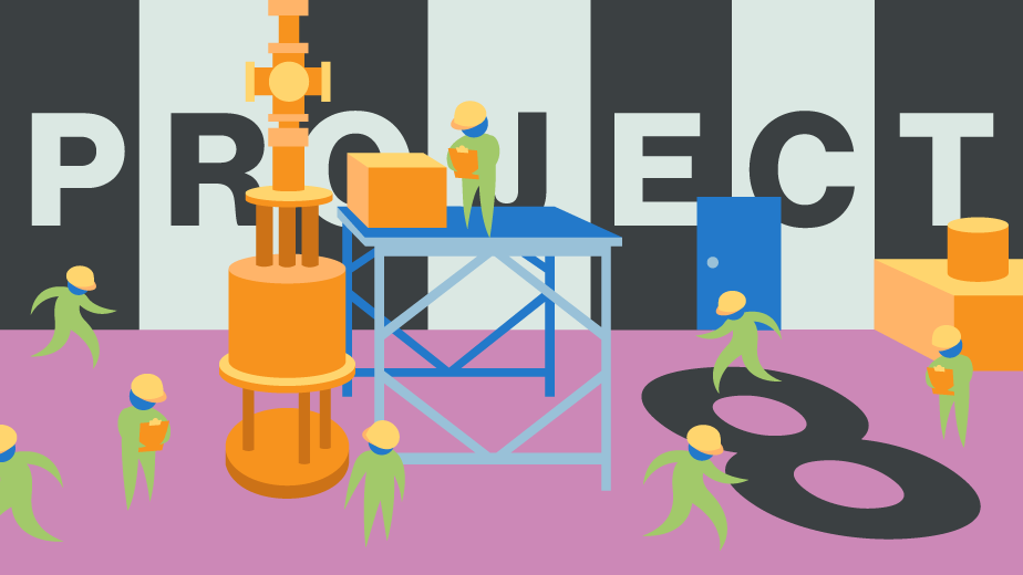 "PROJECT" written on black and white square with small construction workers, number "8" on the floor