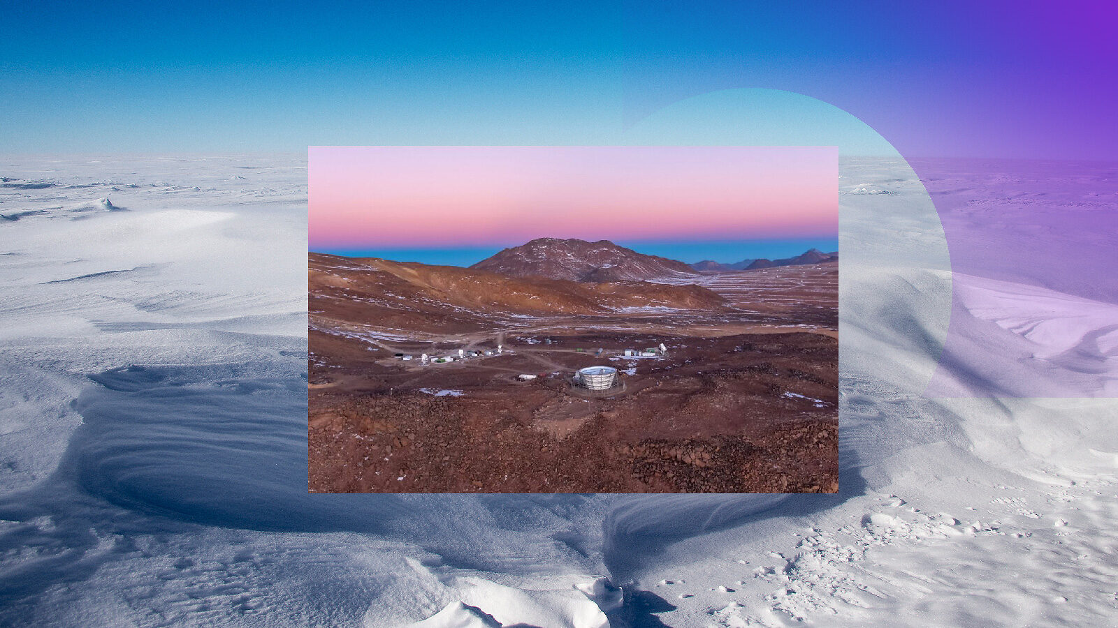 Collage of the Atacama Desert and the South Pole