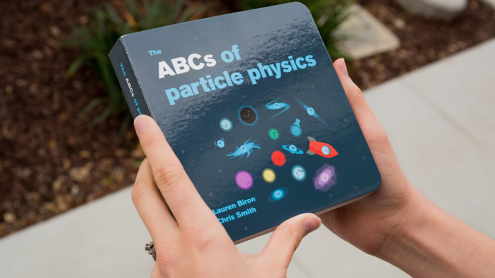 The ABCs of Particle Physics board book