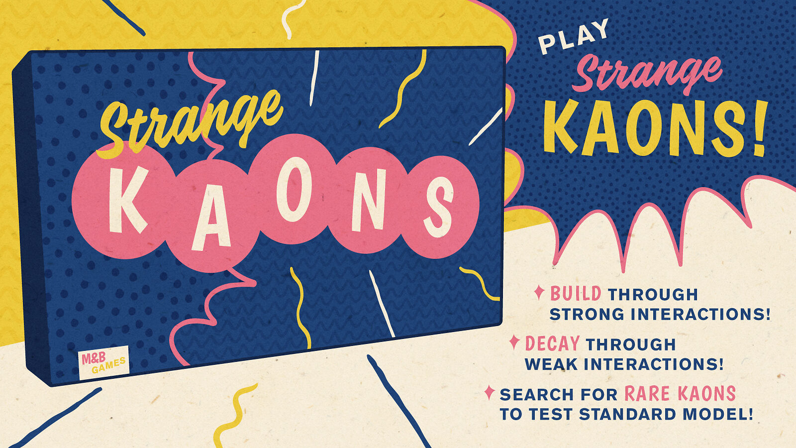 Illustration of "Strange Kaons" pretend board game
