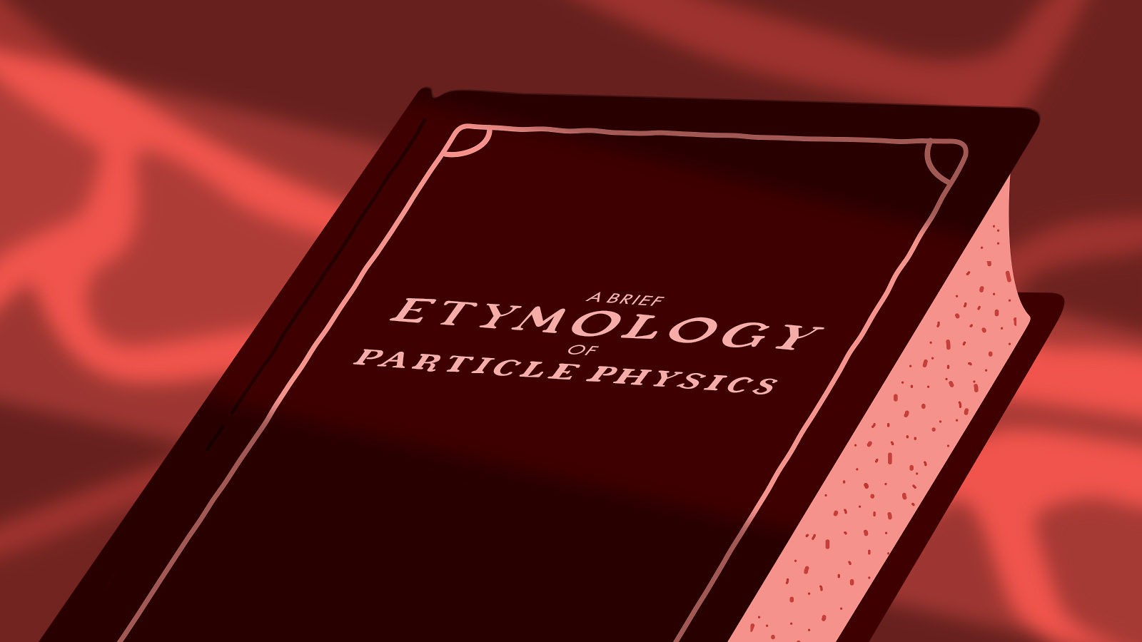 A brief etymology of particle physics book