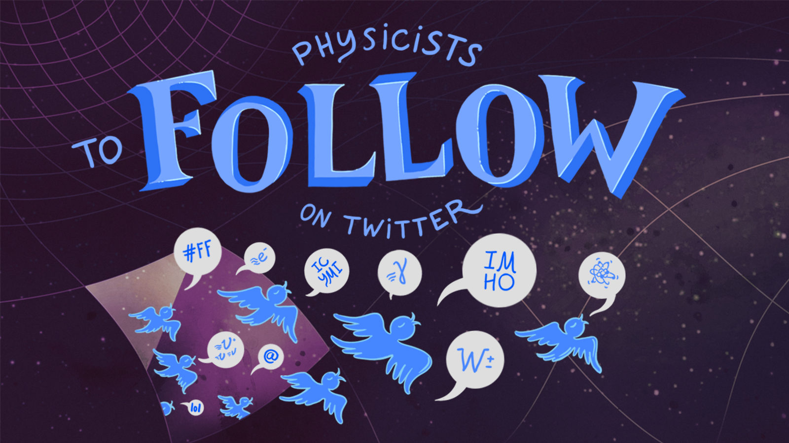 Illustration of grid in space "Physicists To Follow On Twitter"