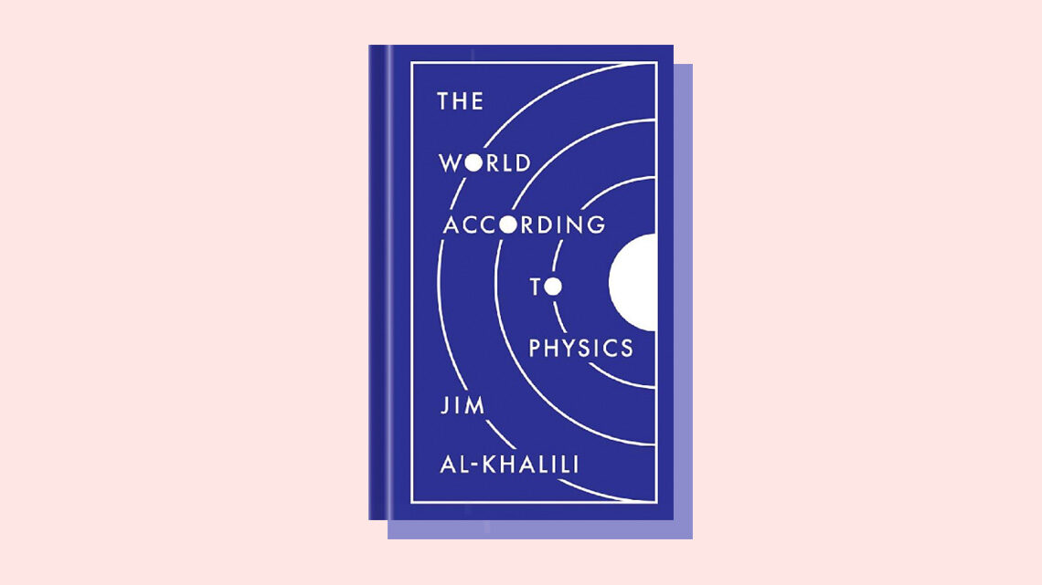Book Cover: "The World According to Physics" by Jim Al-Khalili