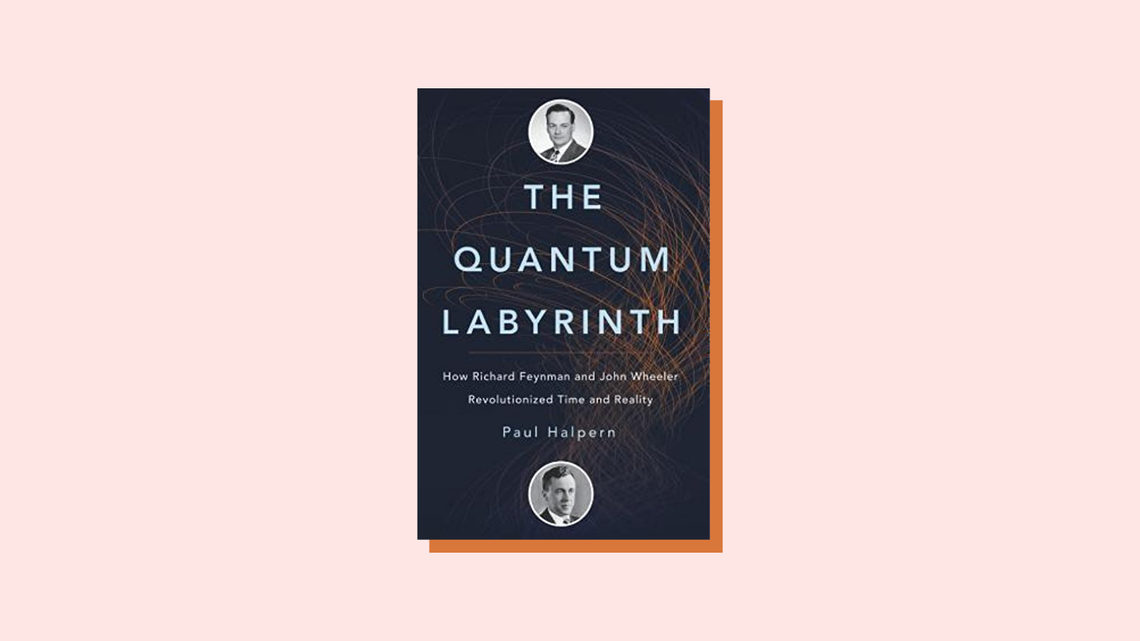 Illustration book cover The Quantum Labyrinth How Richard Feynman and John Wheeler Revolutionized Time and Reality Paul Halpern